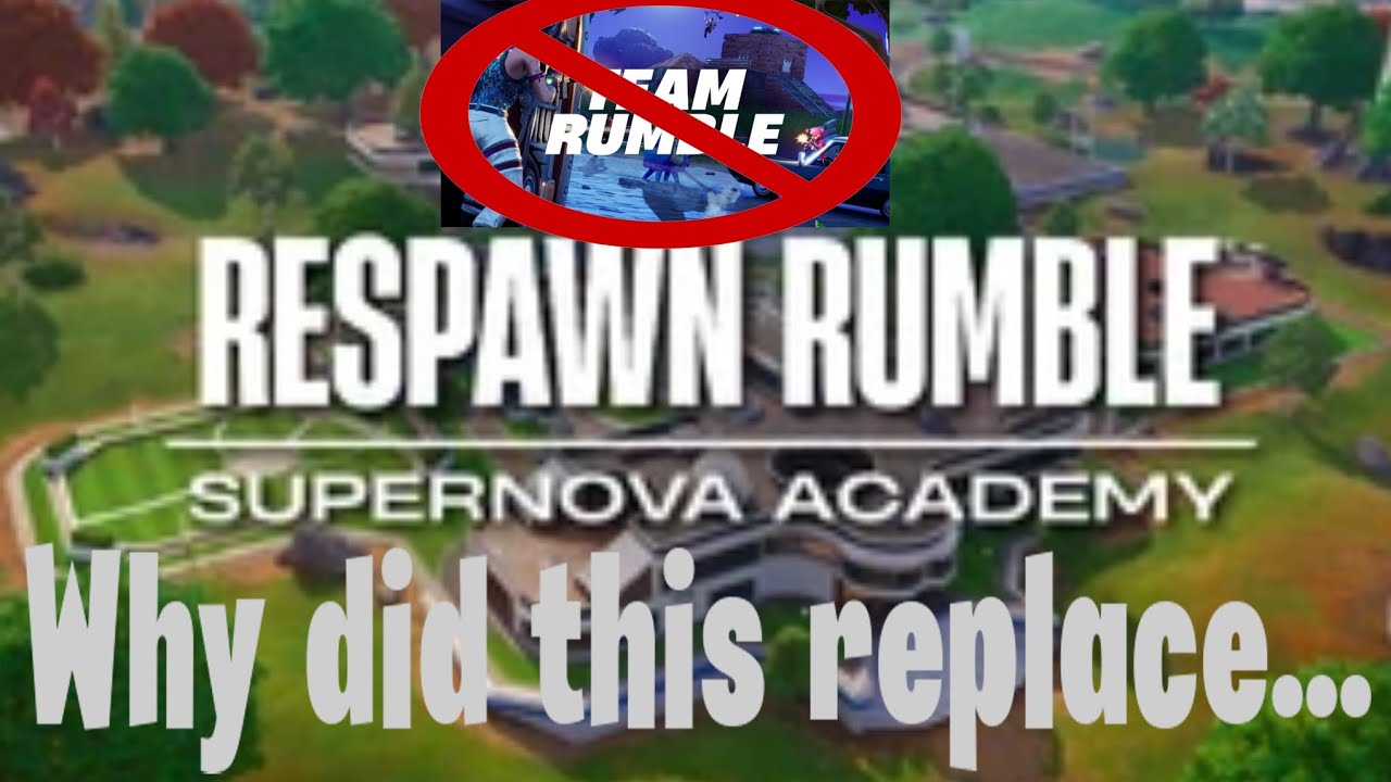 Fortnite RESPAWN rumble... Why did they replace a perfect game...