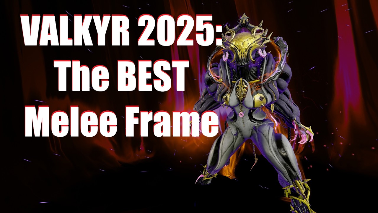 Valkyr 2025 - Possibly The BEST Melee Frame - Endgame Builds