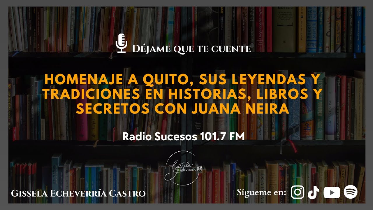 HOMENAJE A QUITO, SUS LEYENDAS Y TRADICIONES