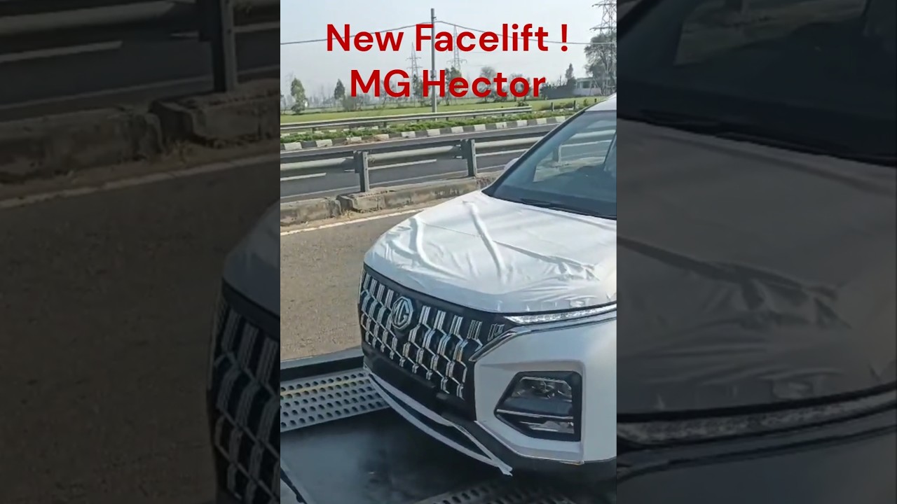 Hector Facelift 2026 Unloading 🔥 First Look