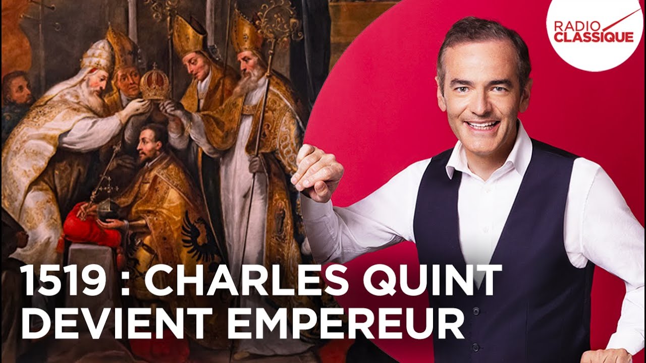 Franck Ferrand raconte : 1519 - Charles Quint devient empereur