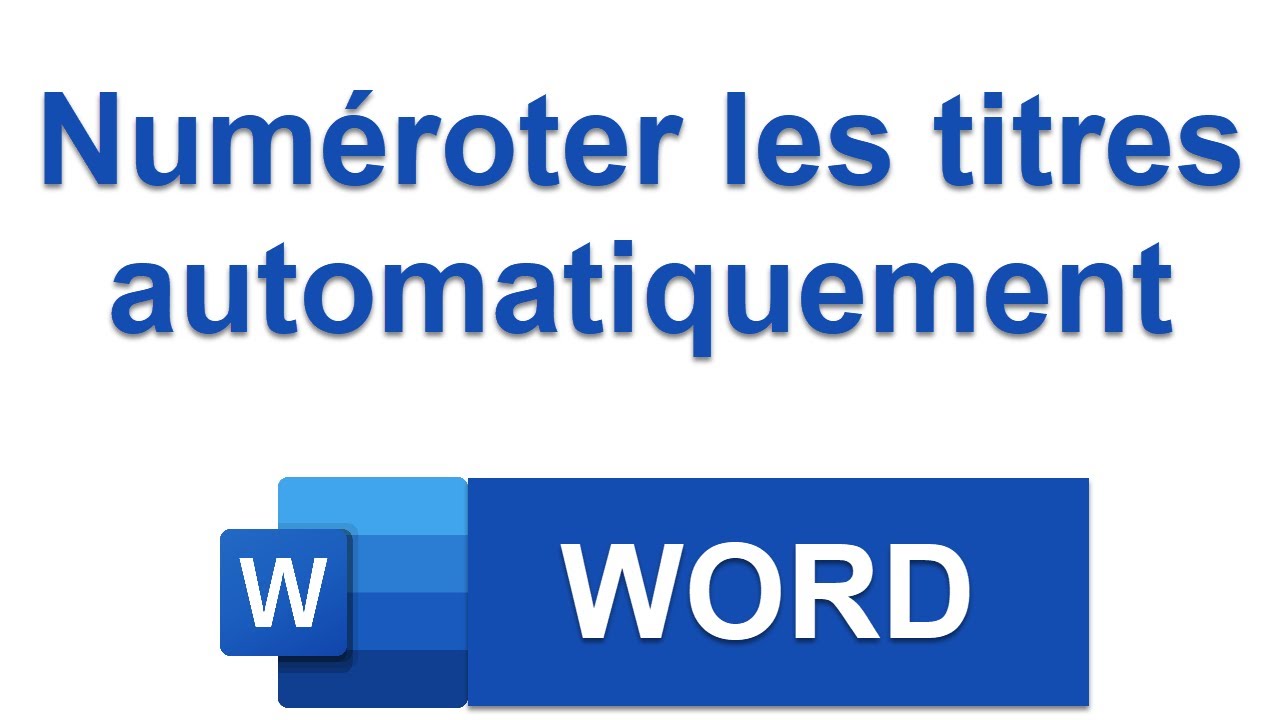 🔢 Numérotation automatique des titres dans Word (chiffres et lettres) 🅰🅱🅾