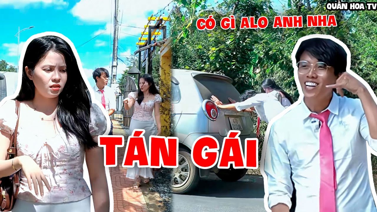Tán Gái Đỉnh Cao Khiến Cô Gái Nào Gặp Cũng Mê Mệt Cực Hài Hước  | Huy Quần Hoa
