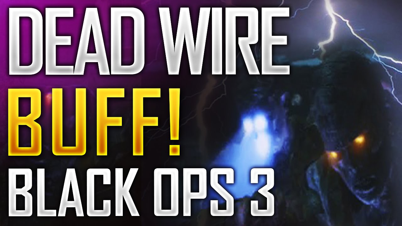 DEAD WIRE NOW OP! BETTER THAN WUNDERWAFFE? Black Ops 3 Zombies