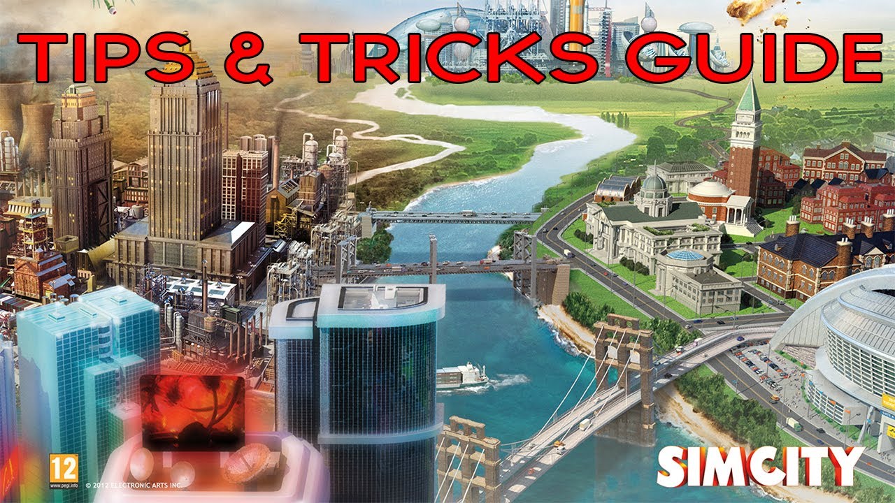 SimCity - Tips & Tricks