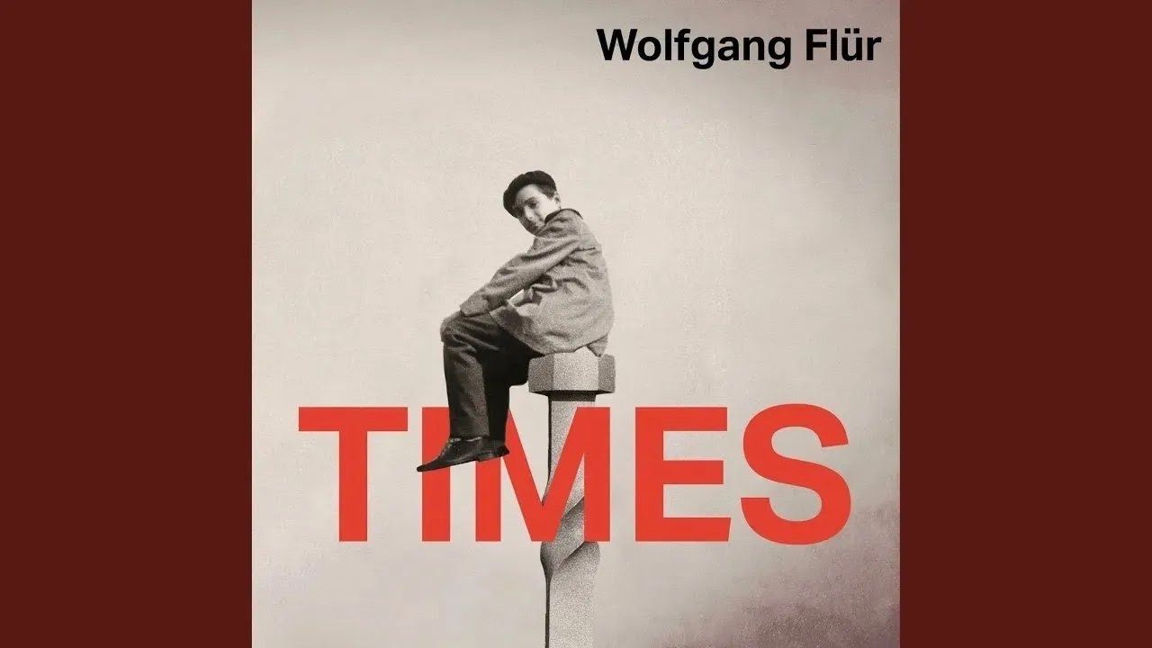 Wolfgang Fl&uuml;r - Cinema (feat. Fabrice Lig) | TIMES [2025]