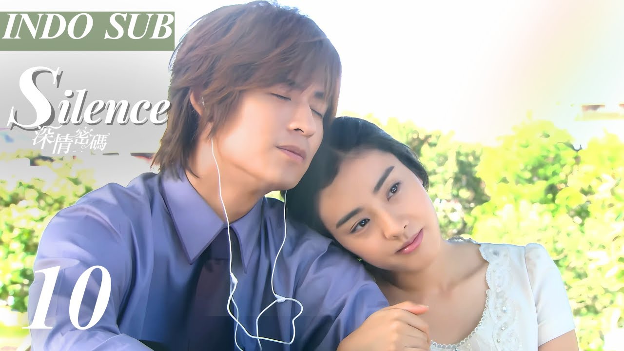 [Sub INDO] | Silence 深情密碼  | EP10 | Vic Chou , Park Eun Hye | F4, drama