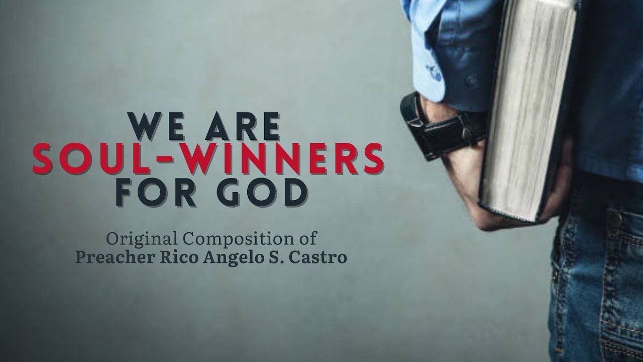 We Are Soul Winners for God