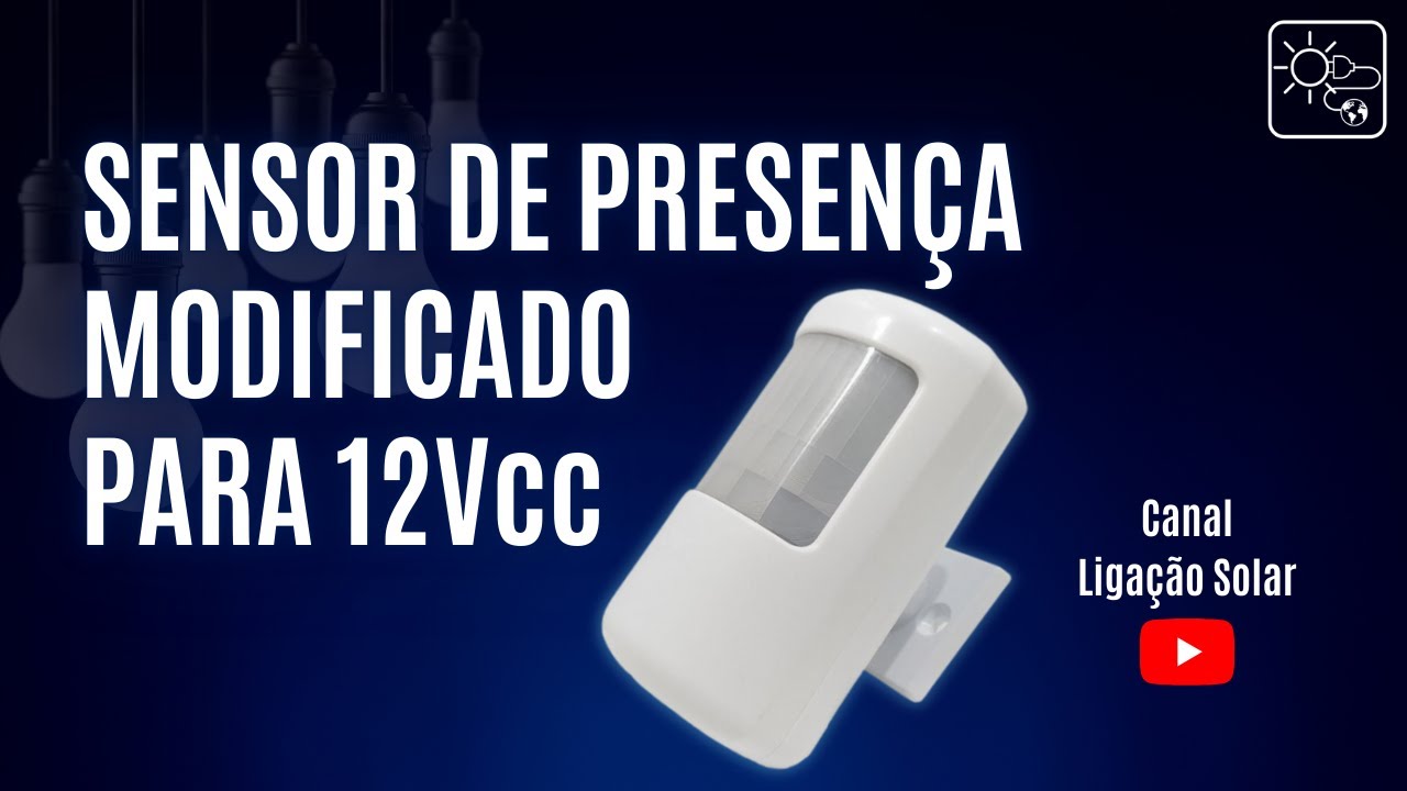 Sensor de Presença Modificado Para 12Vcc