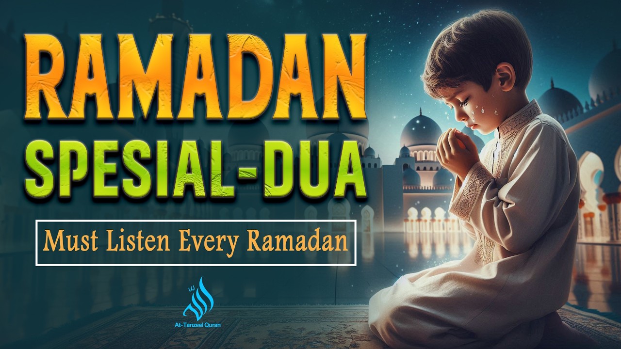 Ramadan Special DUA 2026 | Powerful Quranic DUA for Ramadan | Remove Tiredness & Peace Your Mind