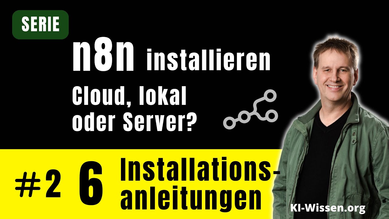 n8n installieren: Cloud, lokal oder Server? Alle Optionen + 6 Installationsanleitungen