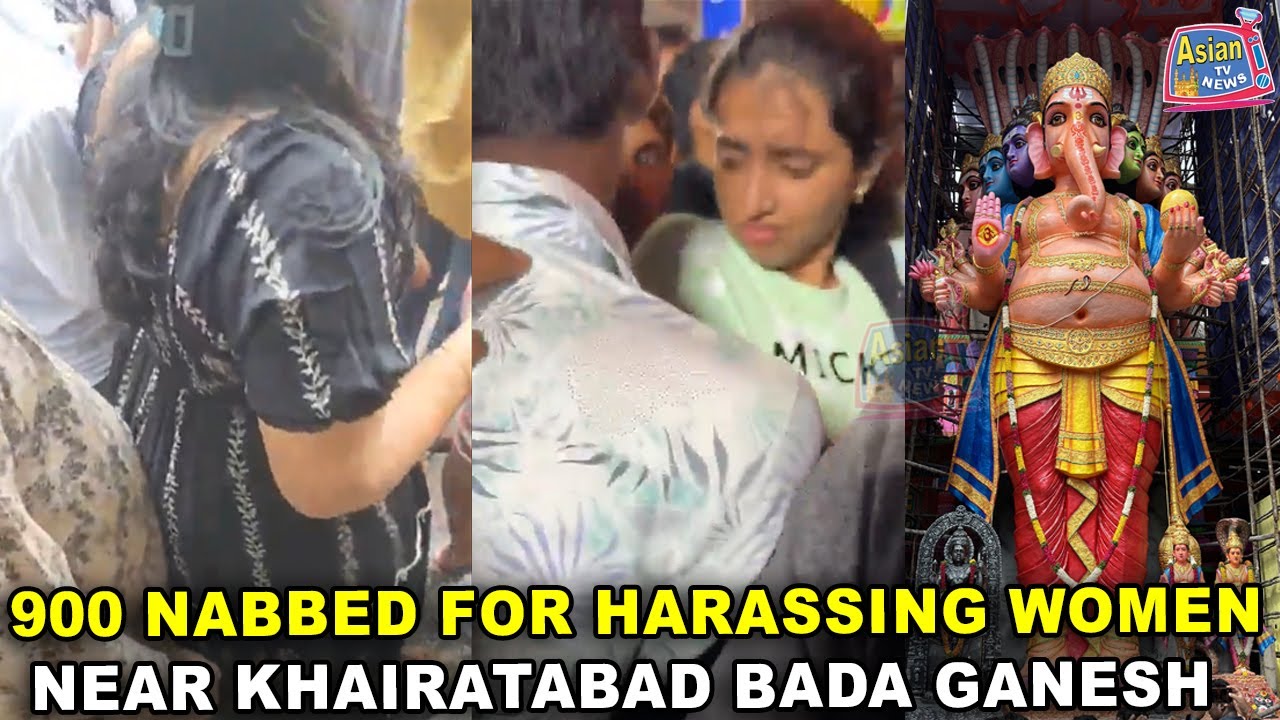 900 Nabbed For Harassing Women near Khairatabad Bada Ganesh | Asian Tv News