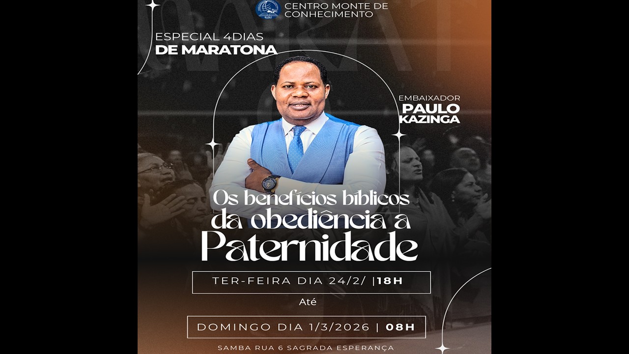 ‼️3 DIA DE MARATONA📖Tema: Os Benefícios Bíblicos da Obediência à Paternidade🎙 Pr. PAULO KAZINGA