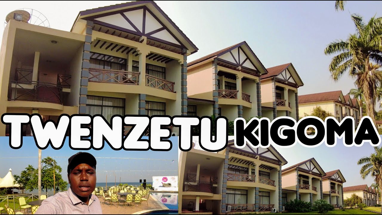 TWENZETU! Kigoma rozwija się szybko