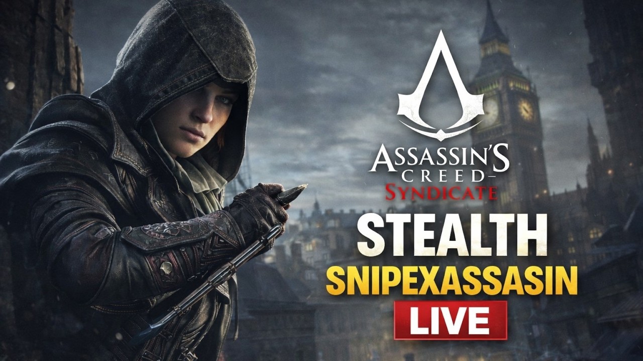 Assassin&rsquo;s Creed Syndicate LIVE 🔴 | Stealth Assassin Gameplay | Story Missions