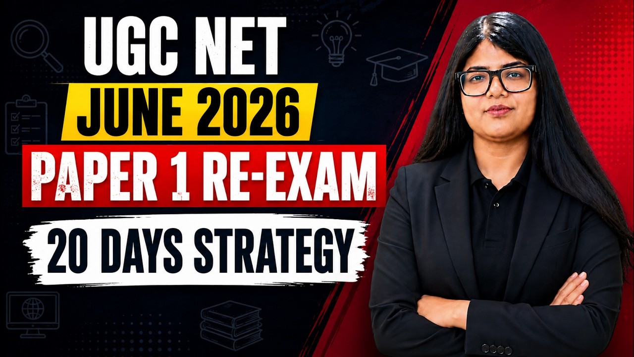 UGC NET June 2026 Paper 1 Re-Exam | 20 Days Strategy | What to Study Now? | Yukti Jain