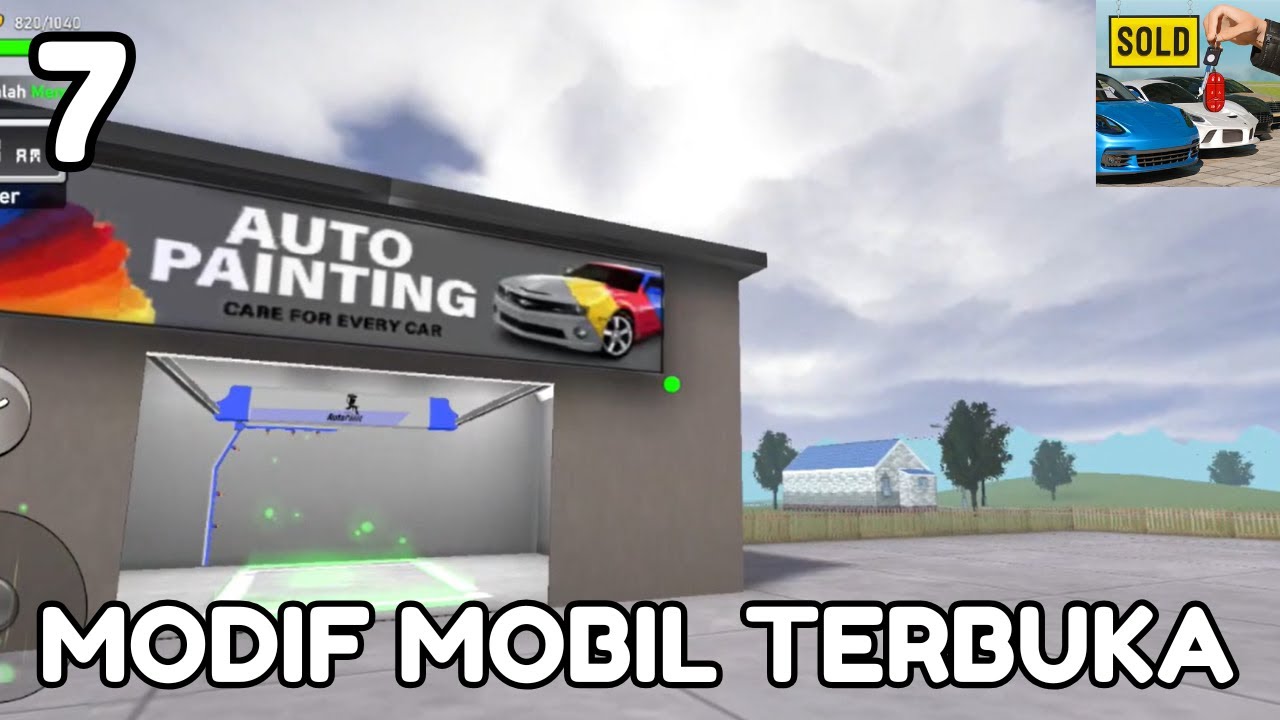AKHIRNYA TERBUKA MODIF MOBIL - CAR DEALERSHIP SIMULATOR INDONESIA PART 7