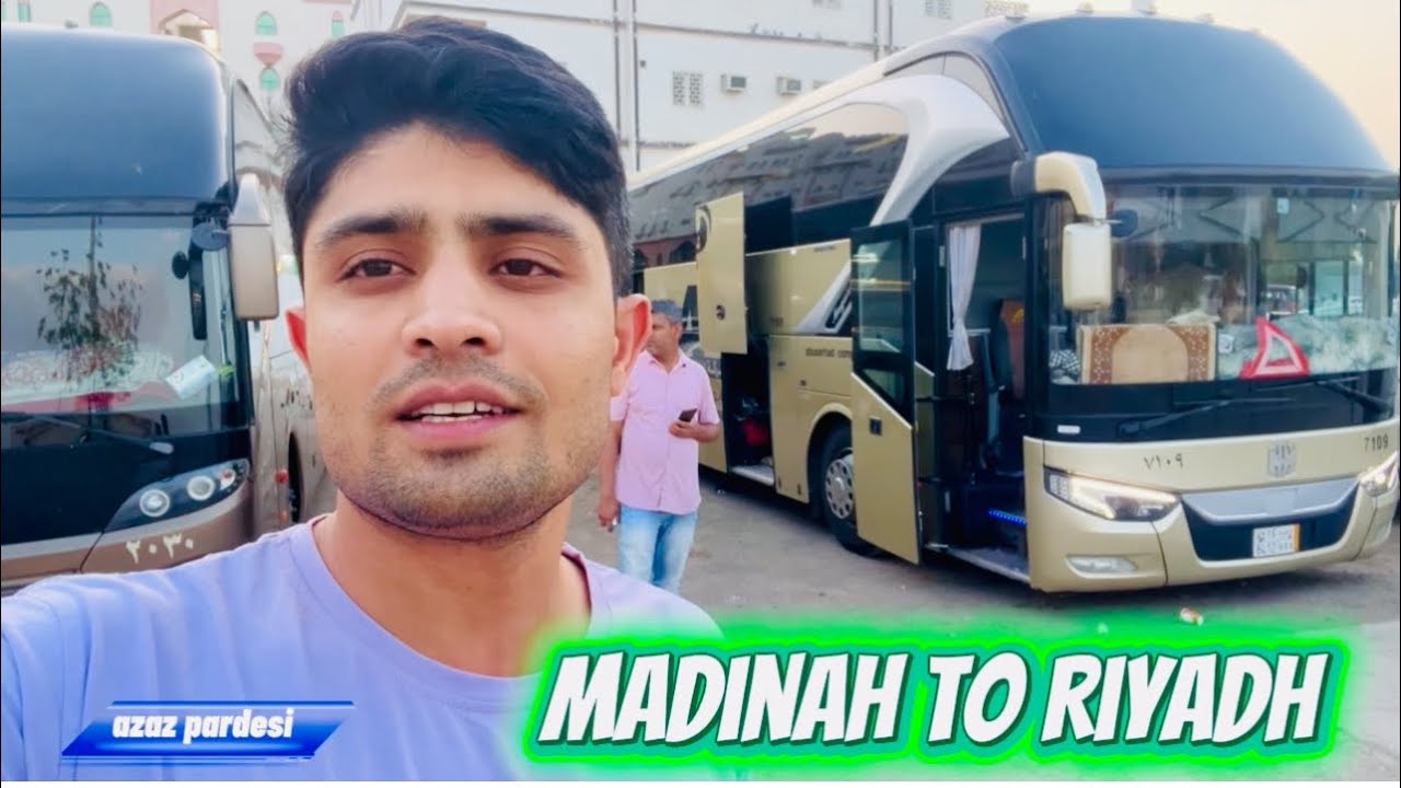 Madinah to Riyadh manfuhah vlog with azaz pardesi / 