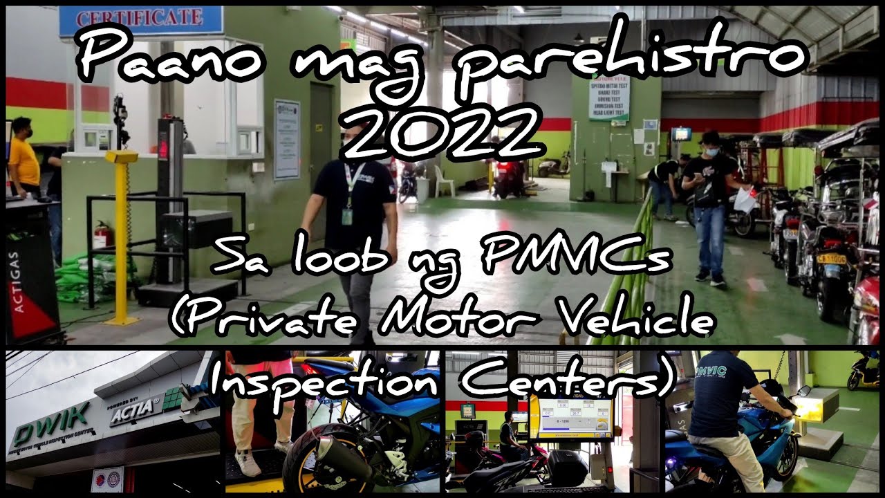 PAANO MAG PAREHISTRO 2022. SA LOOB NG PMVIC's. PRIVATE MOTOR VEHICLE INSPECTION CENTERS.
