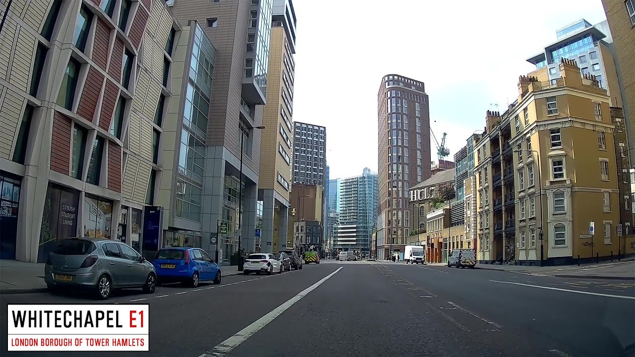 A Drive Through London Whitechapel E1