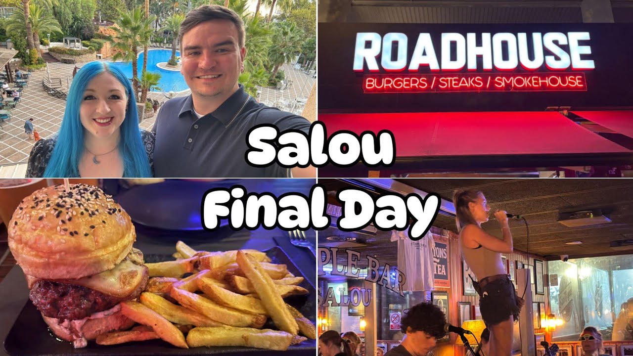 Salou Final Day | H10 Salou Princess | Roadhouse | Temple Bar | Our Final Thoughts