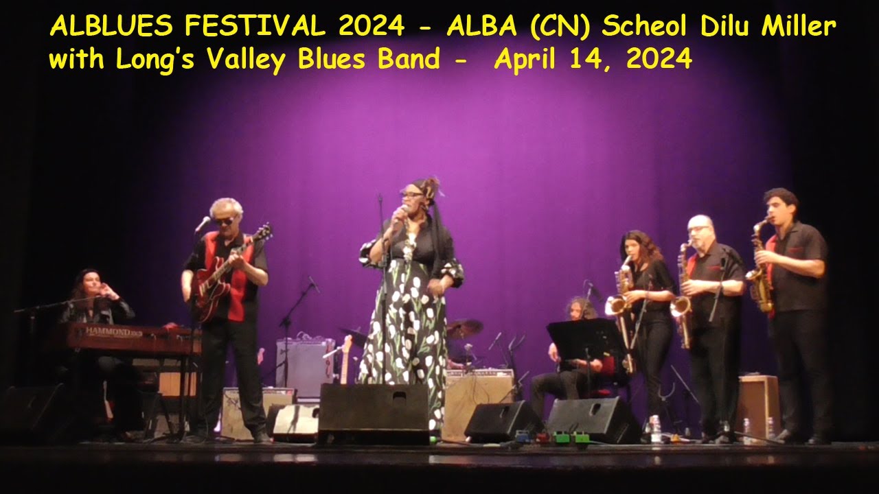 ALBLUES FESTIVAL 2024 - ALBA (CN) - Scheol Dilu Miller & Long's Valley Blues Band - April 14, 2024