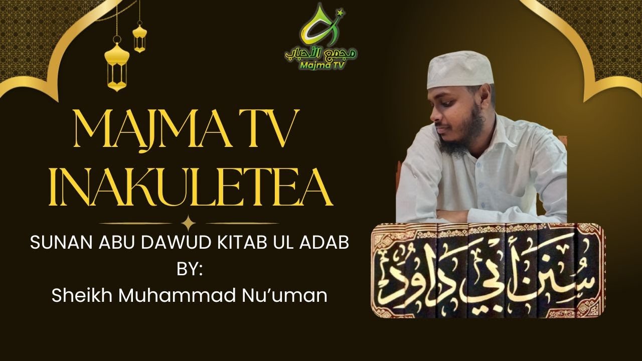 SUNAN ABU DAWUD || Sheikh Mohammad Nu'uman