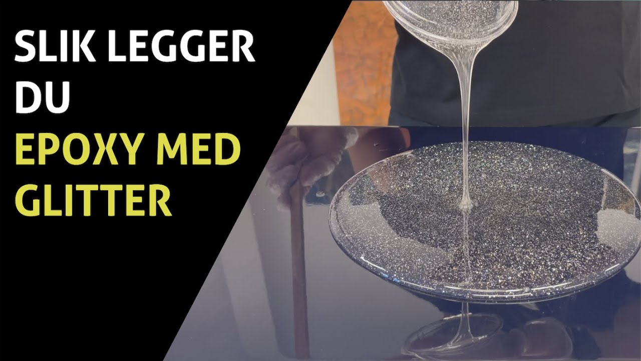 Slik legger du Epoxy med glitter