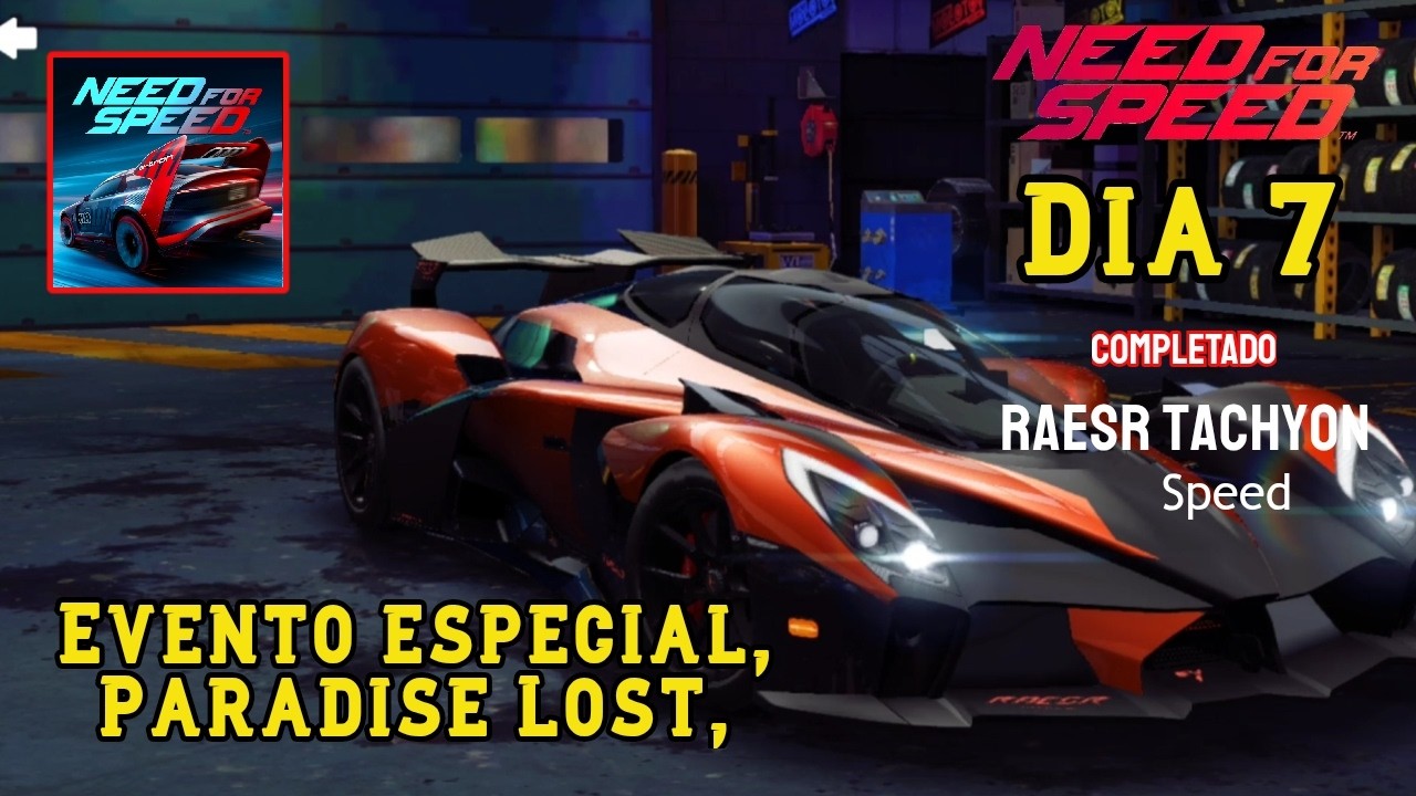 NFS: Sin Limites - Evento especial Paradise Lost, Dia 7 De Vuelta, Evento 1-14 Completado, Raesr Tac