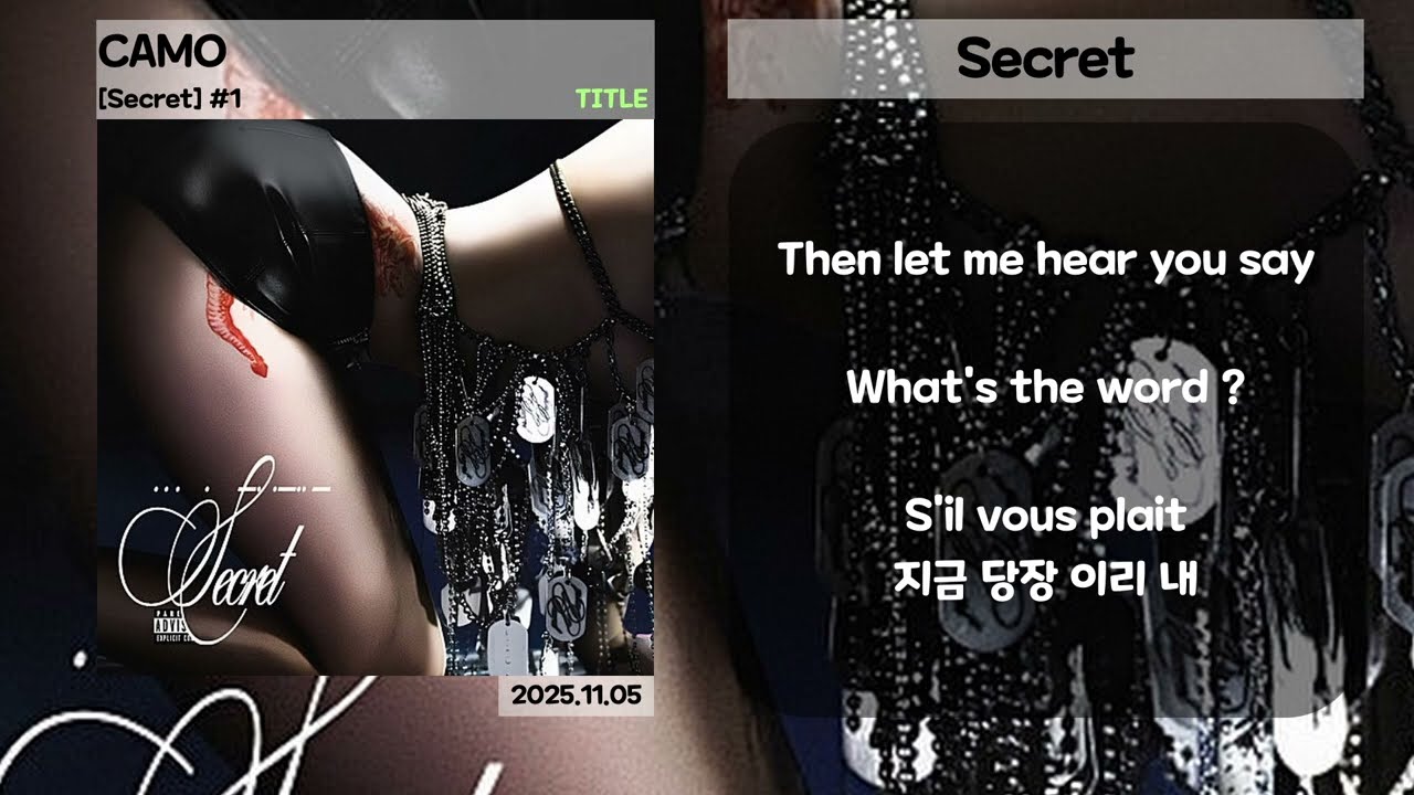 CAMO - Secret [가사/Lyrics]