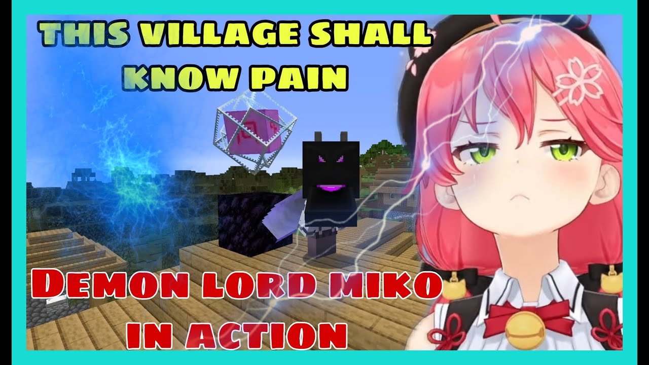 Sakura Miko : Demon Lord Come To Destroy A Village | Minecraft [Hololive/Eng Sub]