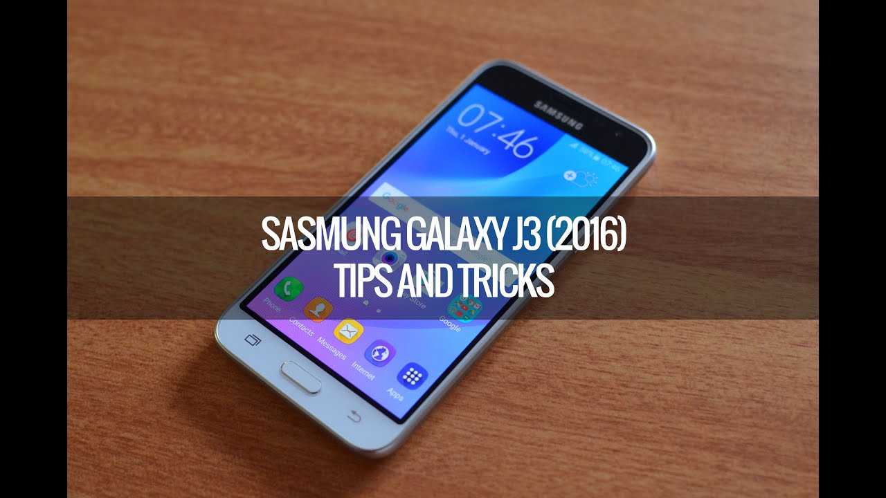 Советы и рекомендации по Samsung Galaxy J3 (2016)