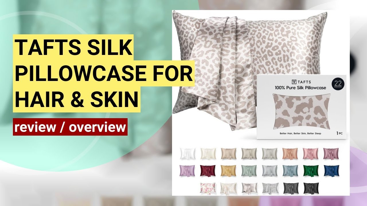 Review: Tafts 100% Mulberry Silk Pillowcase for Hair & Skin
