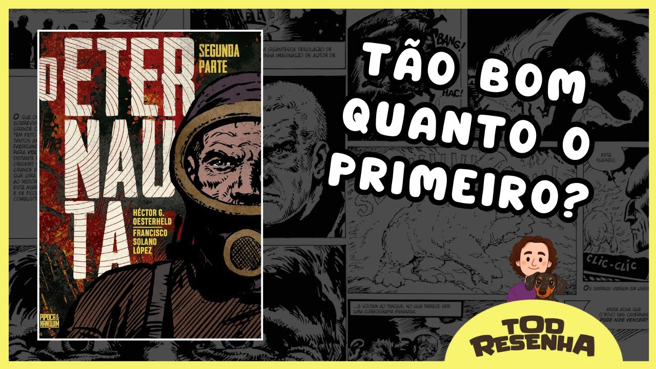 O ETERNAUTA - SEGUNDA PARTE - Ele consegue manter o nível?