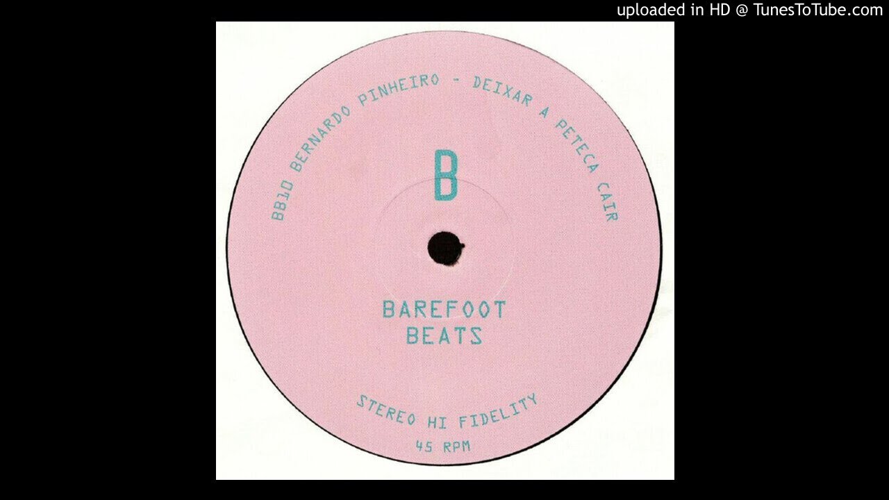 Bernardo Pinheiro - Deixar A Peteca Cair (Barefoot Beats 10)