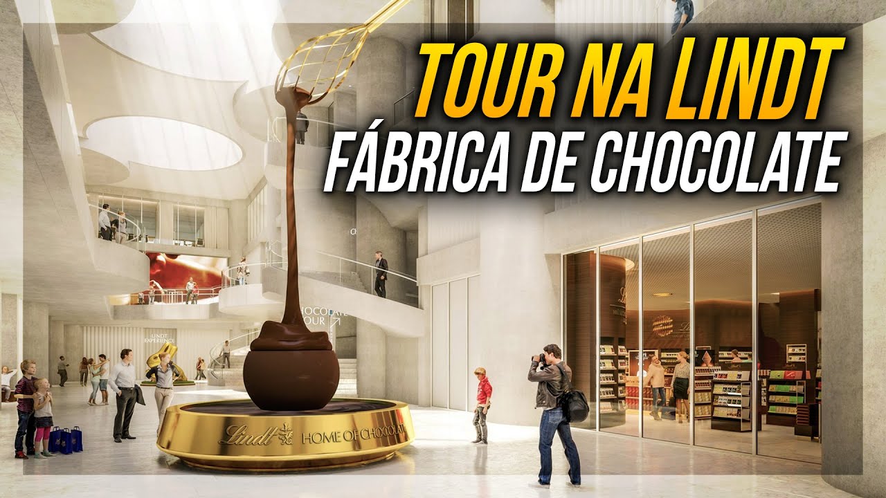 LINDT, A MAIOR FÁBRICA DE CHOCOLATE DA SUÍÇA