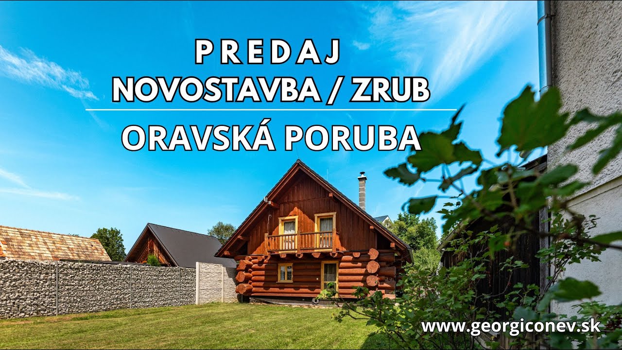 NOVOSTAVBA | ZRUB &ndash; ORAVSK&Aacute; PORUBA