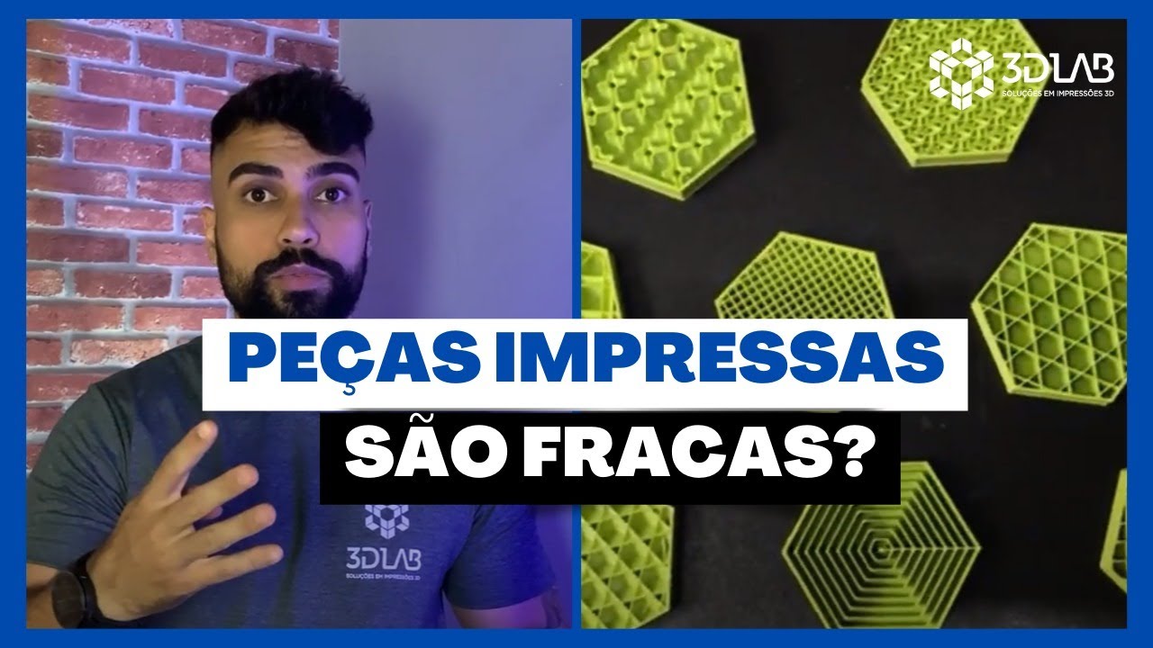 Peças impressas são fracas? Veja como deixá-las mais resistentes! | 3D LAB Brasil