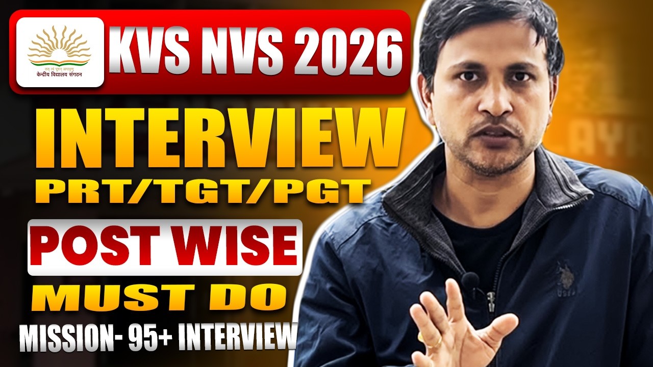 kvs interview preparation:prt/tgt/pgt most important /MUST DO/kvs nvs interview