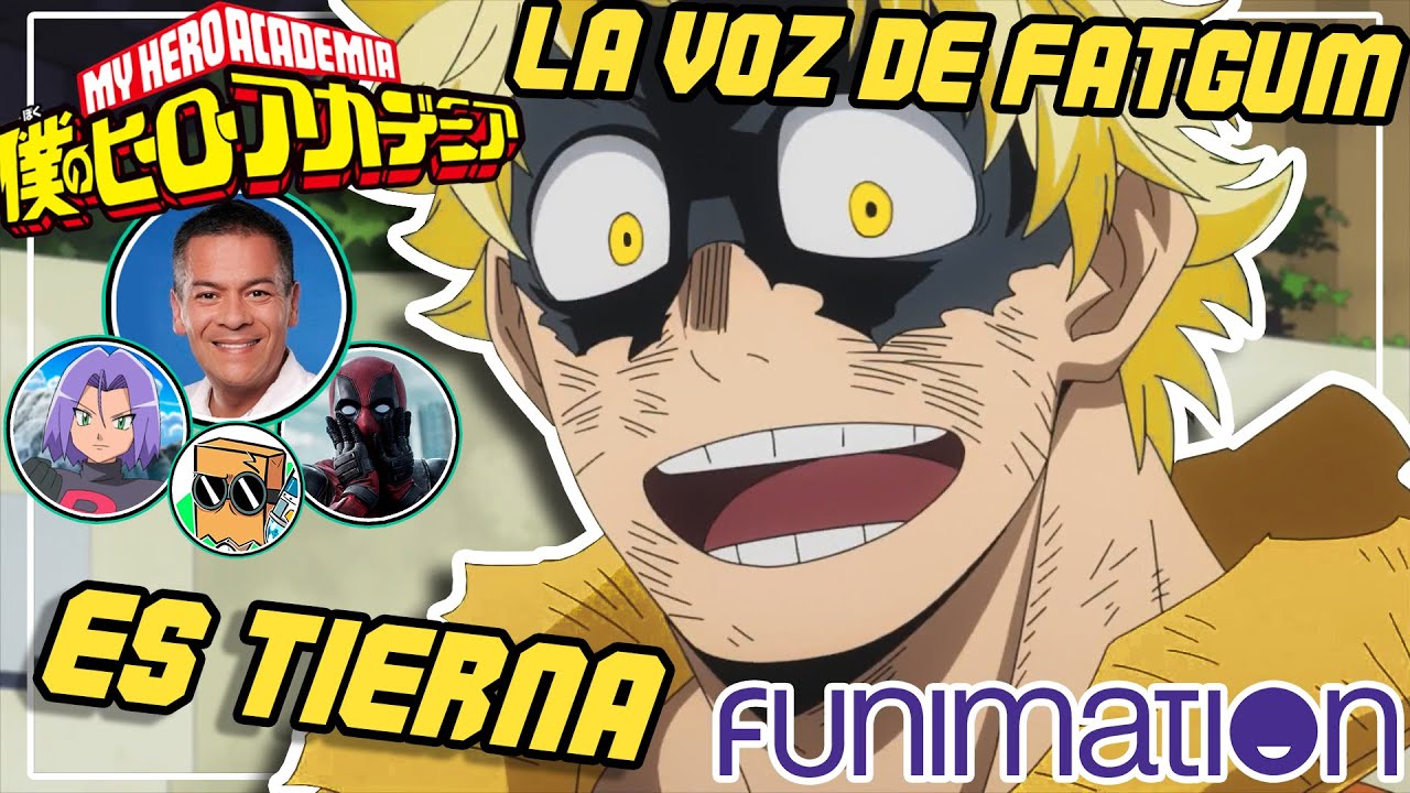 My Hero Academia - La Voz de FATGUM En Latino Es TIERNA [ Doblaje Oficial ]