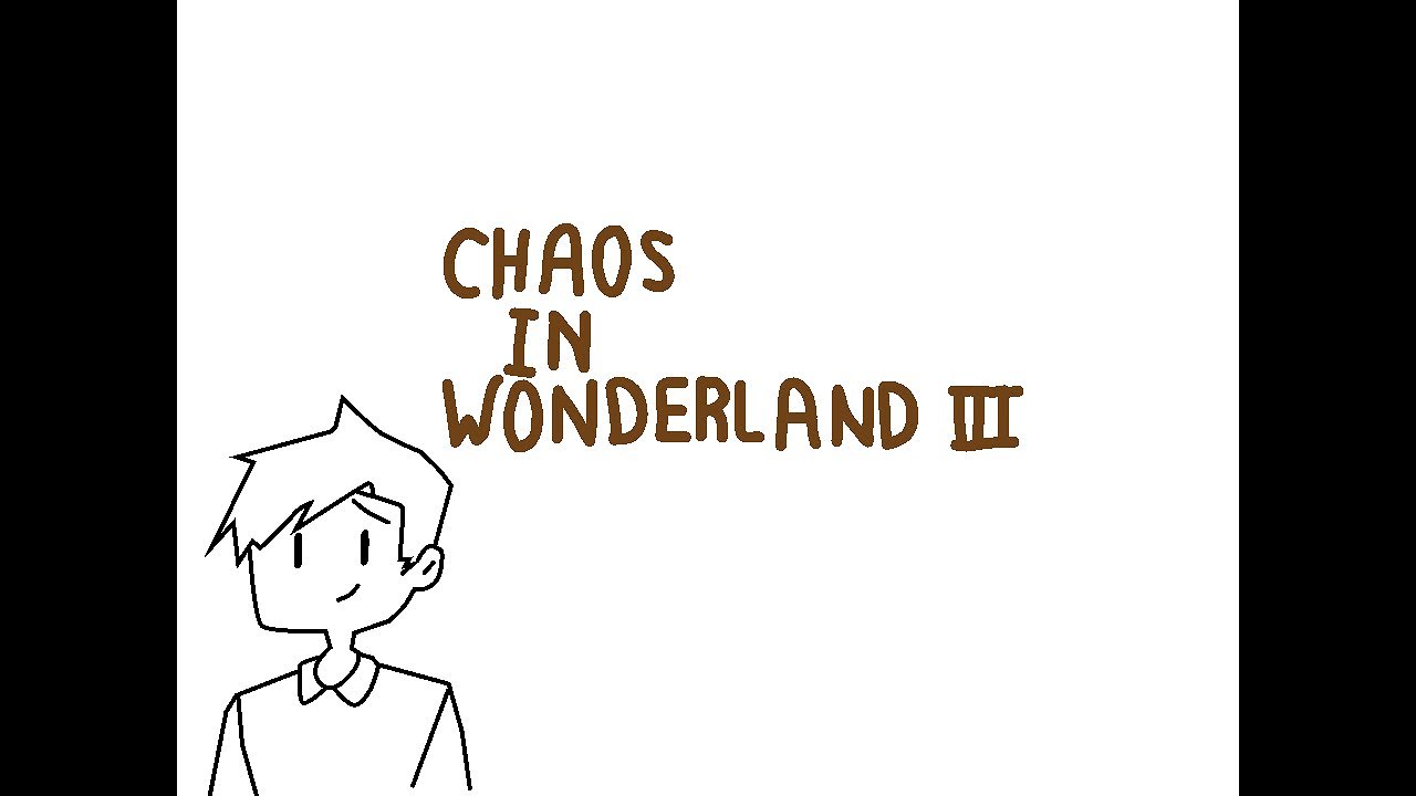 Chaos in Wonderland III