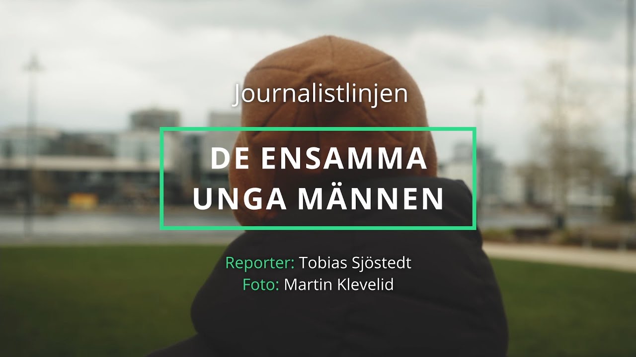 De ensamma unga m&auml;nnen