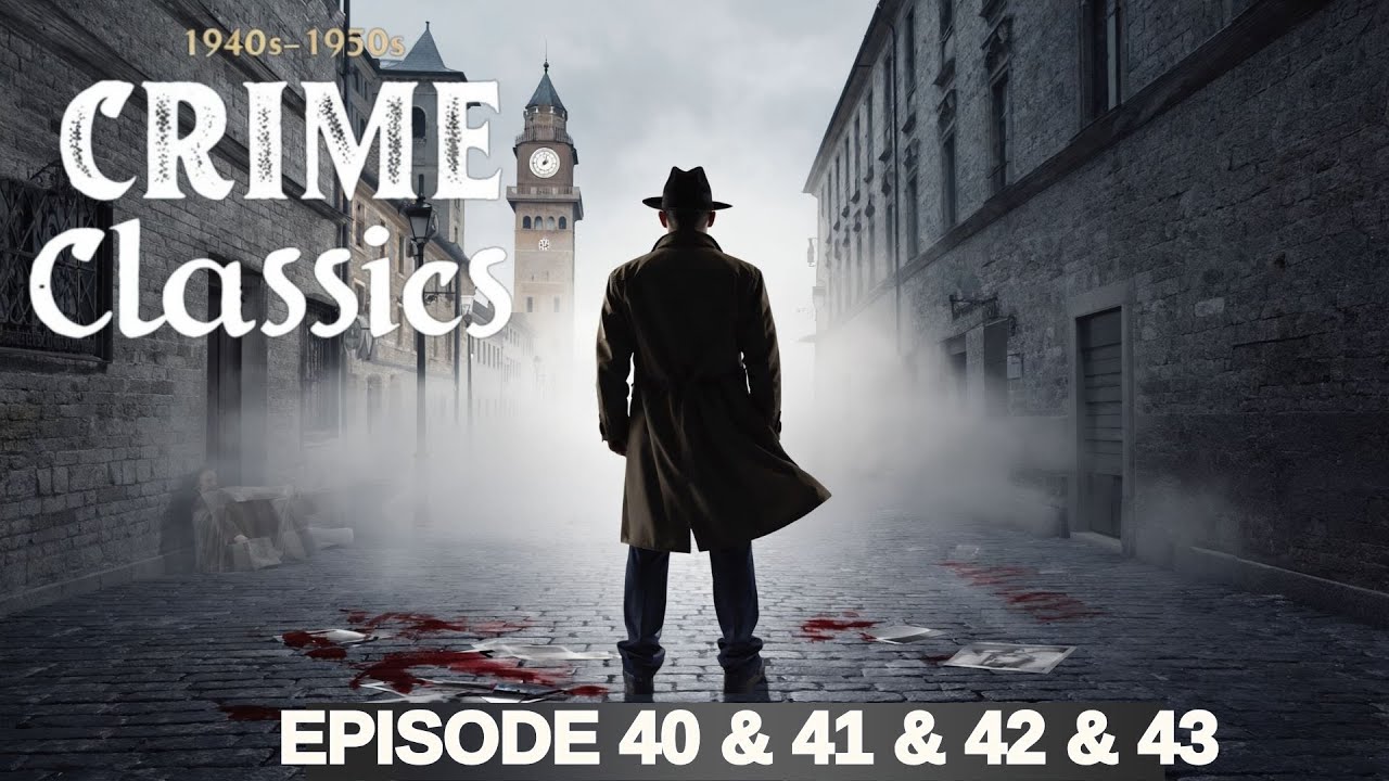 Crime Classics Classic Radio | Episodes 40-43: Generals Daughter, James Evans, Borgia, Widow Magee
