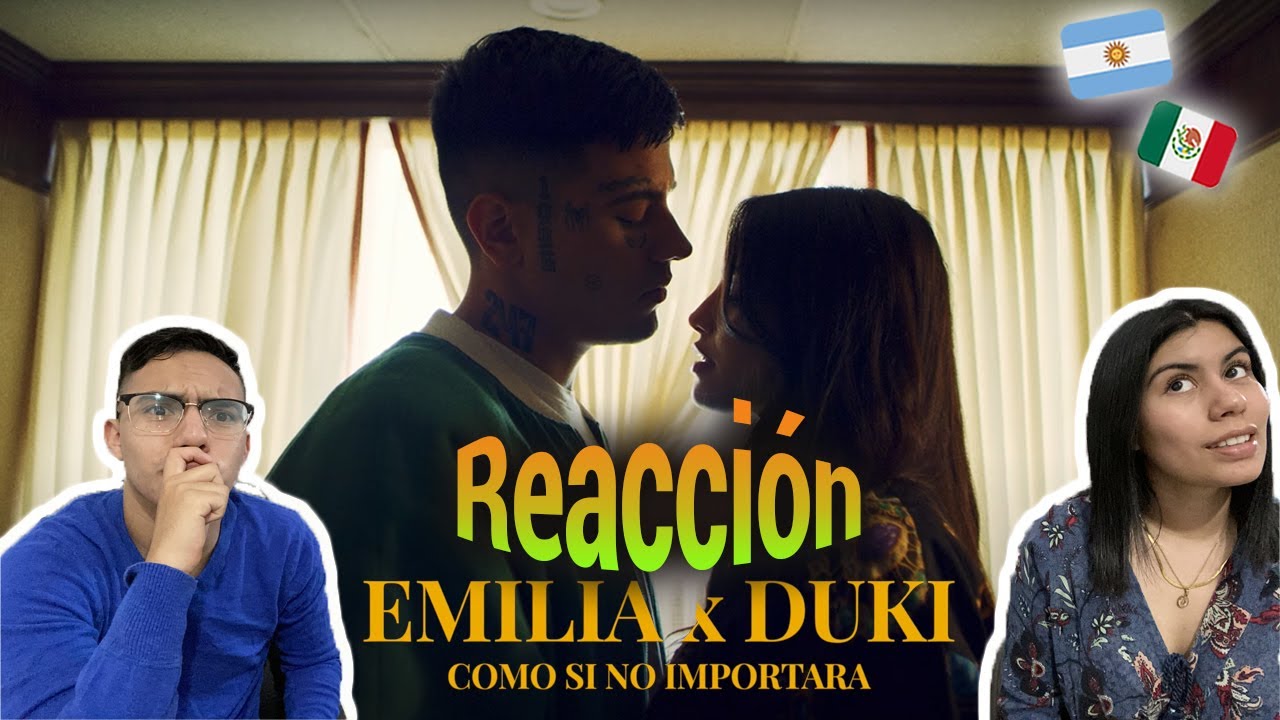 MEXICANOS REACCIONAN 🇲🇽🇦🇷II Emilia & Duki – Como Si No Importara (Official Video) 😱