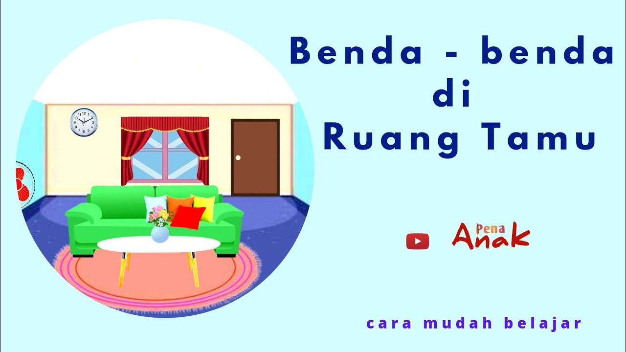 Benda - benda Di Ruang Tamu