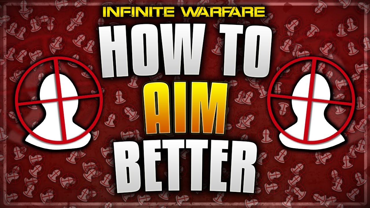 How To AIM BETTER In Infinite Warfare! Improve Your Aim FAST! HOW TO 