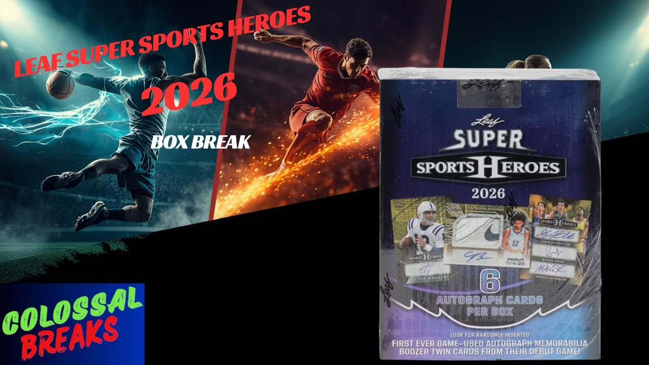 2026 Leaf Super Sports Heroes Box Break #leaftradingcards 