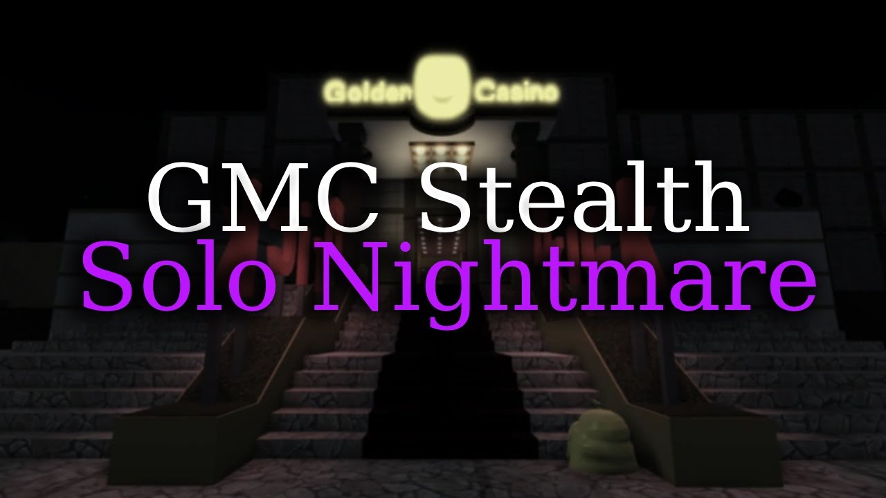 Golden Mask Casino Stealth Solo | Notoriety