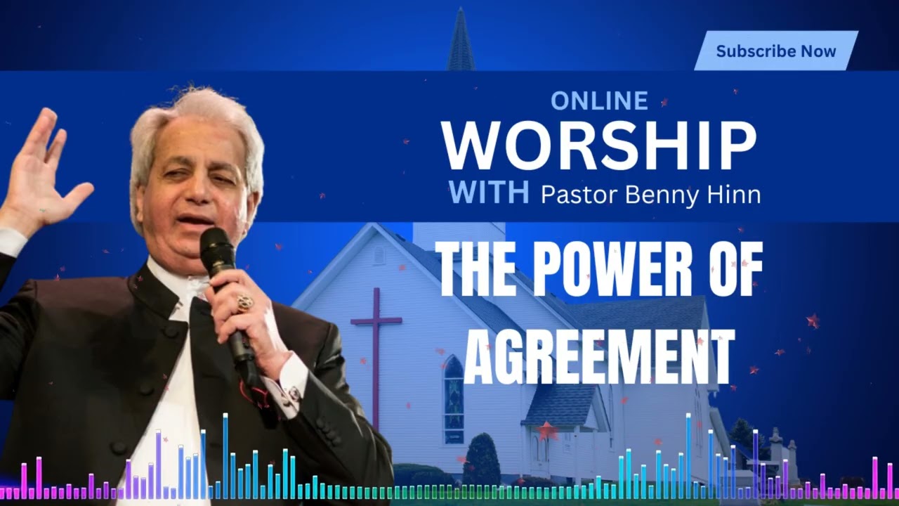 The Power of Agreement | Benny Hinn Teaching