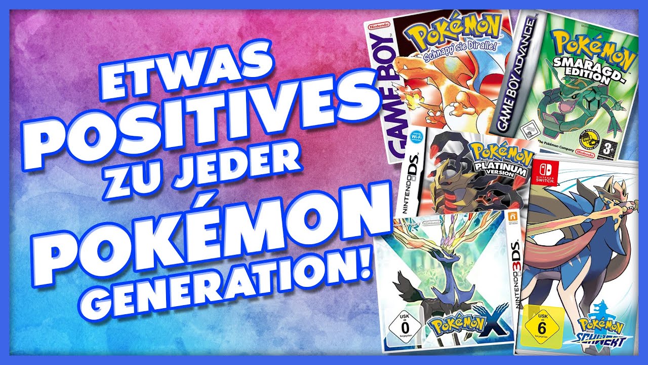 Etwas POSITIVES zu jeder POKÉMON Generation!